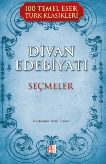 Divan Edebiyatı Seçmeler