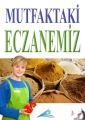Mutfaktaki Eczanemiz, Avrupa Yakası Yayınları