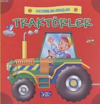 Kaydırılan Araçlar: Traktörler, Kolektif, Parıltı Yayınları