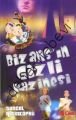 Bizansın Gizli Hazinesi, Tuncel Altınköprü, Çilek Kitap