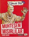 Muhteşem Mısırlılar, Terry Deary
