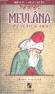 Mevlana, Orhan Yorgancı