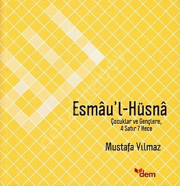 Esmaul Hüsna, Mustafa Yılmaz, Dem 