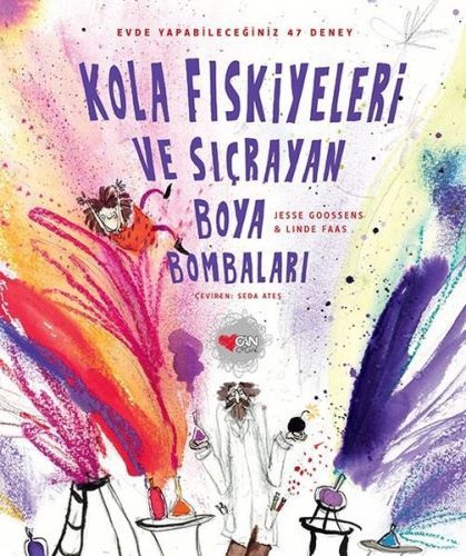 Kola Fıskiyeleri Ve Sıçrayan Boya Bombaları (Ciltli), Jesse Goossens