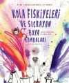 Kola Fıskiyeleri Ve Sıçrayan Boya Bombaları (Ciltli), Jesse Goossens