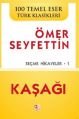 Kaşağı ; Seçme Hikayeler -1