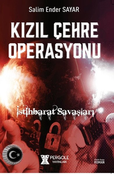 Kızıl Çehre Operasyonu, Salim Ender Sayar, Pergole Yayınları