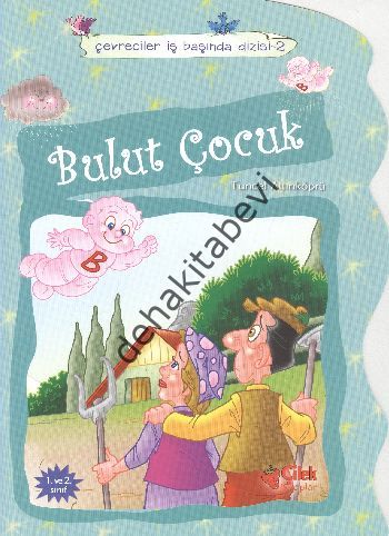 Bulut Çocuk, Tuncel Altınköprü