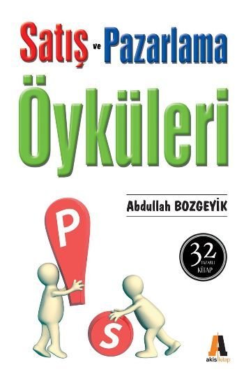 Satış ve Pazarlama Öyküleri - Abdullah Bozgeyik