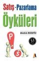 Satış ve Pazarlama Öyküleri - Abdullah Bozgeyik