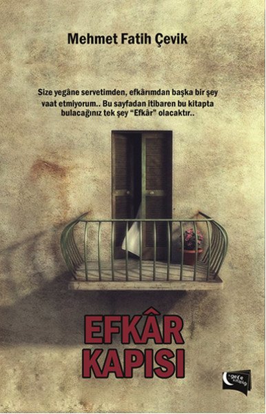 Efkar Kapısı, Mehmet Fatih Çevik