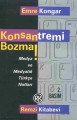Konsantremi Bozma!, Emre Kongar, Remzi Kitabevi