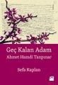 Geç Kalan Adam - Ahmet Hamdi Tanpınar, Sefa Kaplan, Doğan Kitap