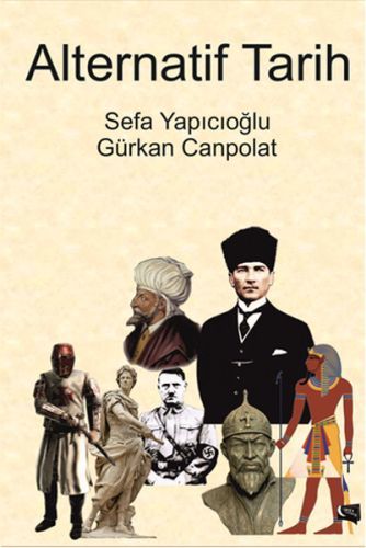 Alternatif Tarih, Sefa Yapıcıoğlu