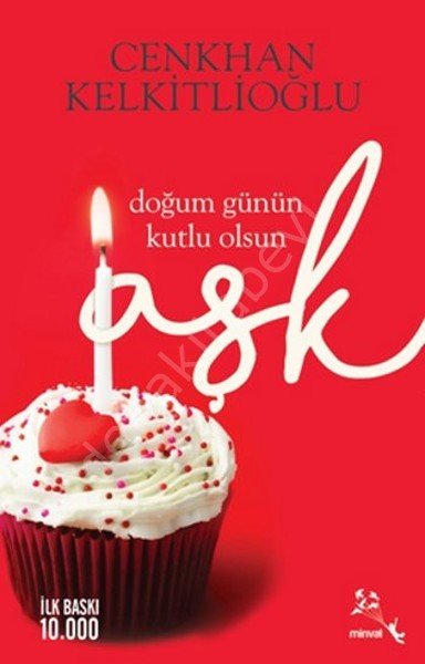 Doğum Günün Kutlu Olsun Aşk, Minval