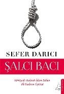 Şalcı Bacı, Sefer Darıcı