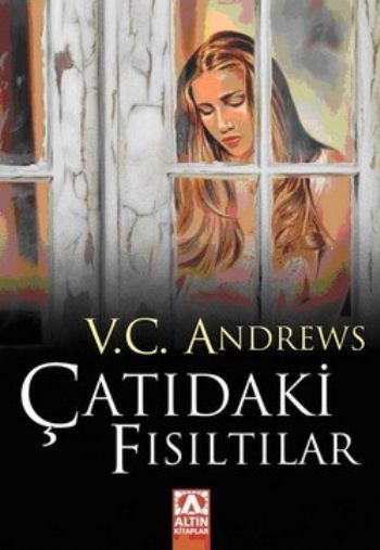 Çatıdaki Fısıltılar, V. C. Andrews, Altın Kitaplar