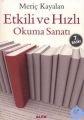 Etkili ve Hızlı Okuma Sanatı, Meriç Kayalan