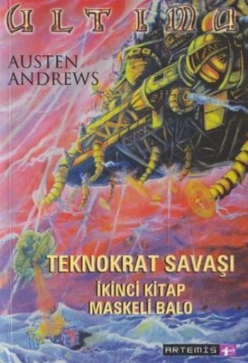 Teknokrat Savaşı, Austen Andrews