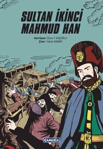 Sultan İkinci Mahmud Han, Çamlıca