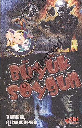 Büyük Soygun, Tuncel Altınköprü, Çilek Kitap