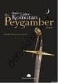 Önder, Lider, Komutan Hz.Peygamber (s.a.v)