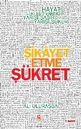 Şikayet Etme Şükret, Ali Ulurasba, BKY