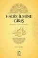 Hadis İlmine Giriş, (Mebahis Fi Ulumi'l-Hadis)