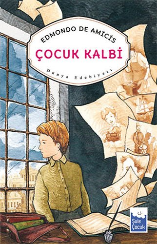 Çocuk Kalbi, Edmondo De Amicis
