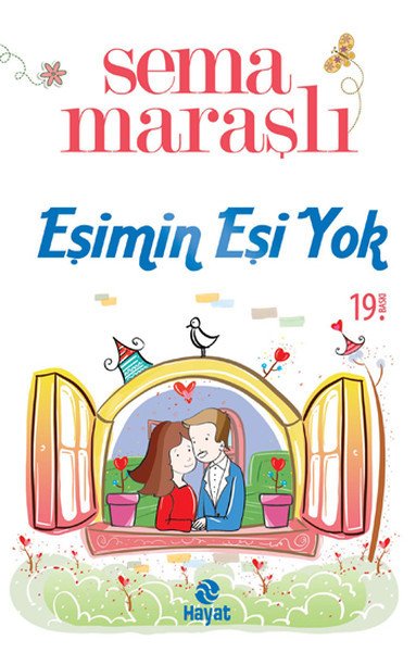 Eşimin Eşi Yok, Sema Maraşlı, Hayat Yayınları