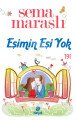 Eşimin Eşi Yok, Sema Maraşlı, Hayat Yayınları