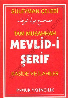 TAM MUSAHHAH MEVLİDİ ŞERİF (KÜÇÜK BOY)İLAHİ: 004, Pamuk Yayıncılık