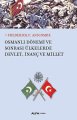 Osmanlı Dönemi ve Sonrası Ülkelerde Devlet, İnanç ve Millet, Frederick F. Anscombe