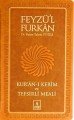 Feyzül Furkan Kuranı Kerim ve Tefsirli Meali (Orta Boy - Mushaf ve Meal) 13.50x21 cm Kahverengi