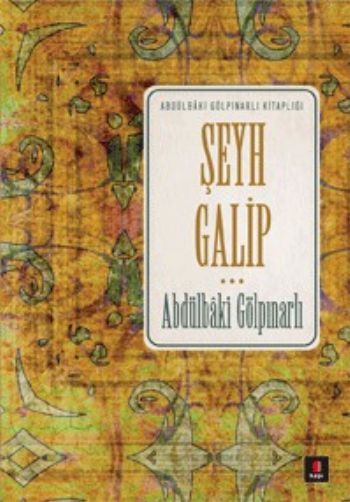Şeyh Galip, Abdülbaki Gölpınarlı