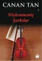 Söylenmemiş Şarkılar, Canan Tan, Doğan Kitap