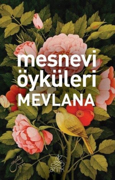 Mesnevi Öyküleri Mevlana, Antik Dünya Klasikleri