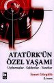 Atatürkün Özel Yaşamı, İsmet Görgülü