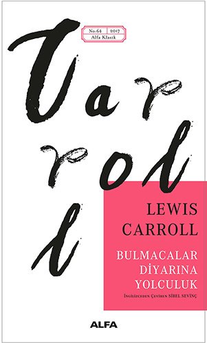 Bulmacalar Diyarına Yolculuk, Lewis Carroll