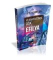 Yılankayasında Aşk Efilya, Seyit Mehmet Şen