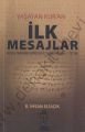 İlk Mesajlar, Recep İhsan Eliaçık