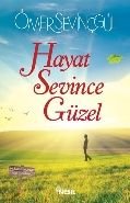 Hayat Sevince Güzel, Nesil Yayınları