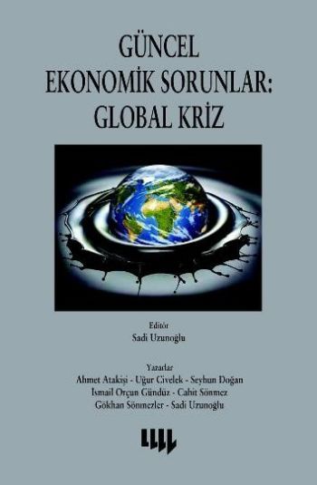 Güncel Ekonomik Sorunlar: Global Kriz, Literatür