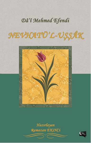 Nevhatü'l Uşşak, Ramazan Ekinci