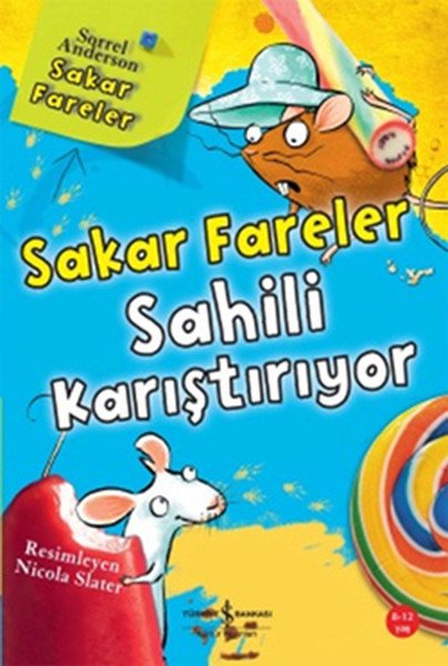 Sakar Fareler Sahili Karıştırıyor, Sorrel Anderson