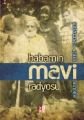 Babamın Mavi Radyosu, Şekip Yurttaşer, BKY
