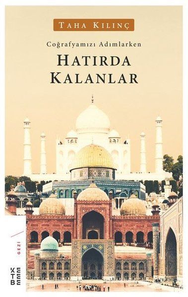 Coğrafyamızı Adımlarken Hatırda Kalanlar, Taha Kılınç