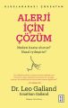 Alerji İçin Çözüm Neden Hasta Oluruz Nasıl İyileşiriz, Jonathan Galland, Leo Gallandc