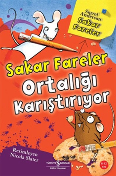 Sakar Fareler Sakar Fareler Ortalığı Karıştırıyor, Sorrel Anderson