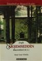 Şeyh Akşemseddin Hazretleri (K.S.), Murat Tarık Yüksel